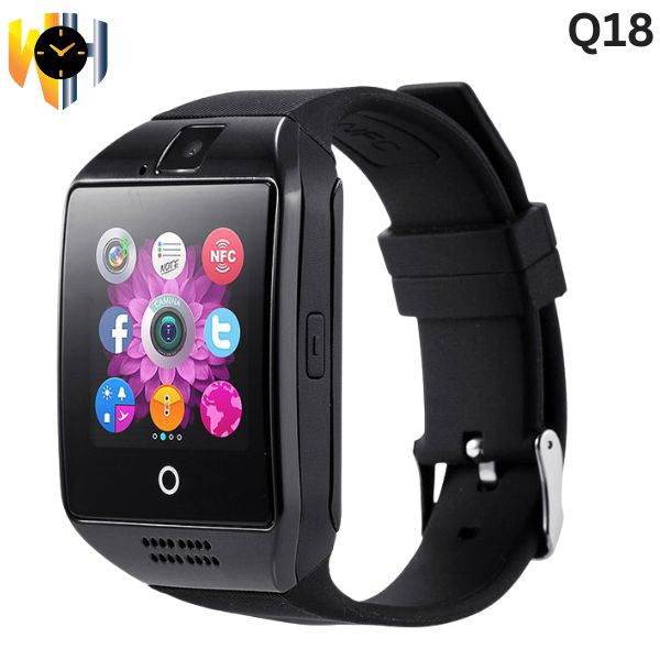 Q18 Smart Mobile Watch Full Touch Calling Sim Support Smart watch